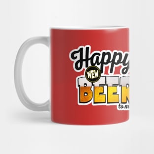 Happy New Beer To Me! Funny Drinking Graphic for New Years Mug